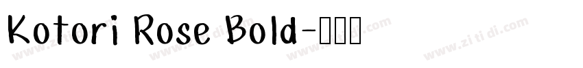 Kotori Rose Bold字体转换